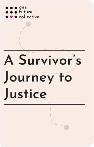 A Survivor's Journey To Justice